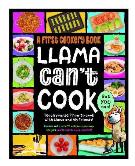 My first Cookery Book - Llama Can't Cook
